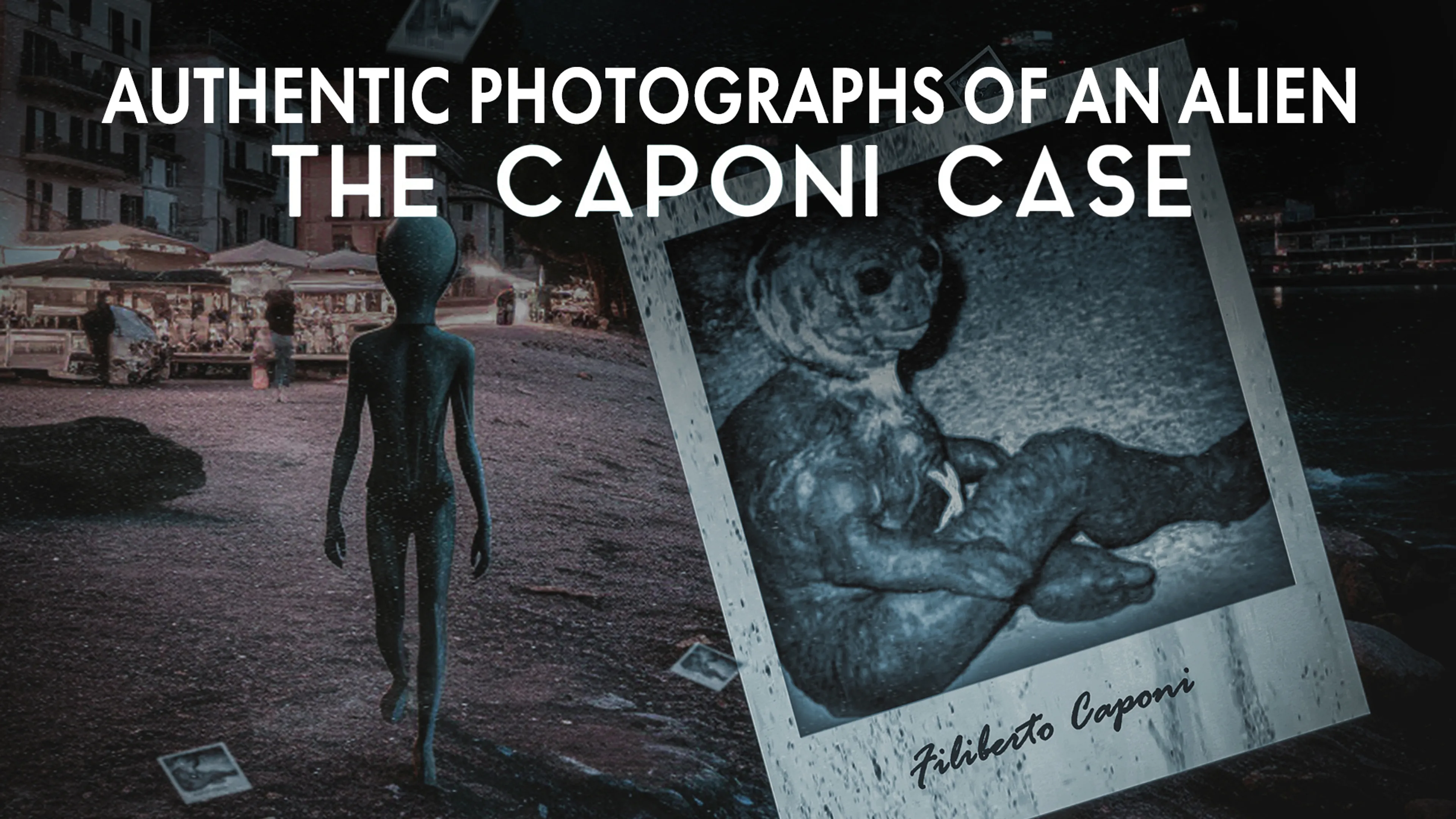 Authentic Photographs of an Alien: The Caponi Case poster